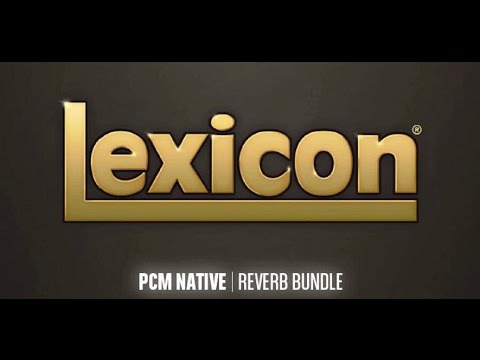 Lexicon Pcm Native Reverb Bundle Crack Fasrwap